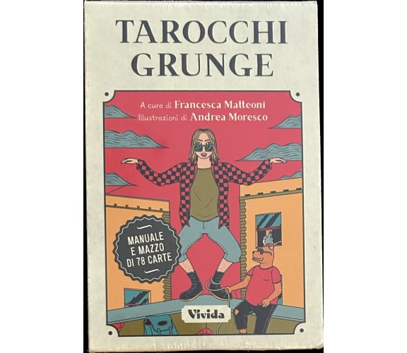 Tarocchi grunge. Con 78 Carte di F. Matteoni, 2021, Vivida