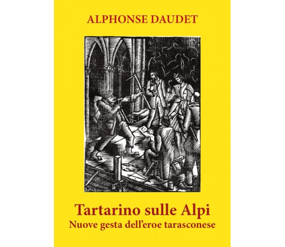 Tartarino sulle Alpi di Alphonse Daudet,  2021,  Youcanprint