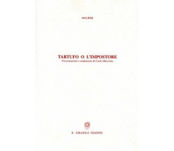 Tartufo o l’impostore di Molière, 2006, Il Girasole edizioni