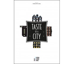 Taste of a city	 di Aa. Vv.,  2015,  Youcanprint