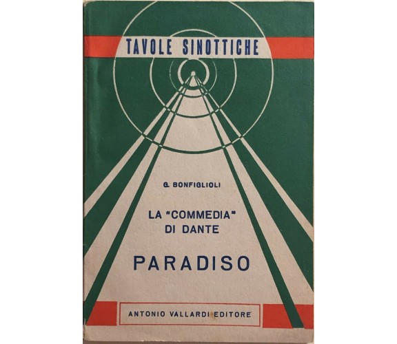 Tavole sinottiche La Commedia di Dante - Paradiso di G.Bonfiglioli, 1960, A.Vall