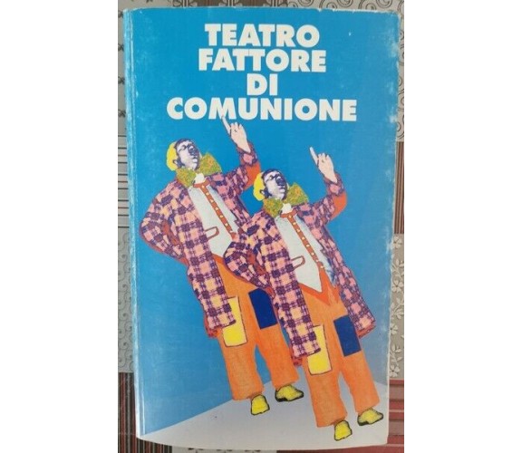 Teatro fattore di comunione - ER