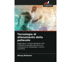 Tecnologia di allenamento della pallavolo - Alexej Rzhanov - Sapienza, 2022