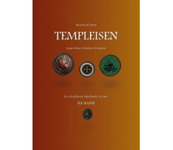 Templeisen. Saggio storico-esoterico -  Rassam Al-urdun,  2010,  Youcanprint