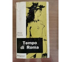 Tempo di Roma - A. Curvers - Bompiani - 1958 - AR