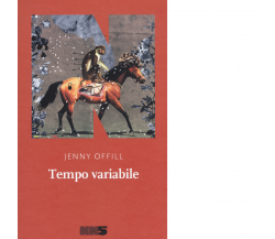 Tempo variabile di Jenny Offill - NN Editore, 2020