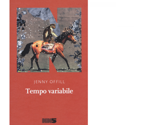 Tempo variabile di Jenny Offill - NN Editore, 2020