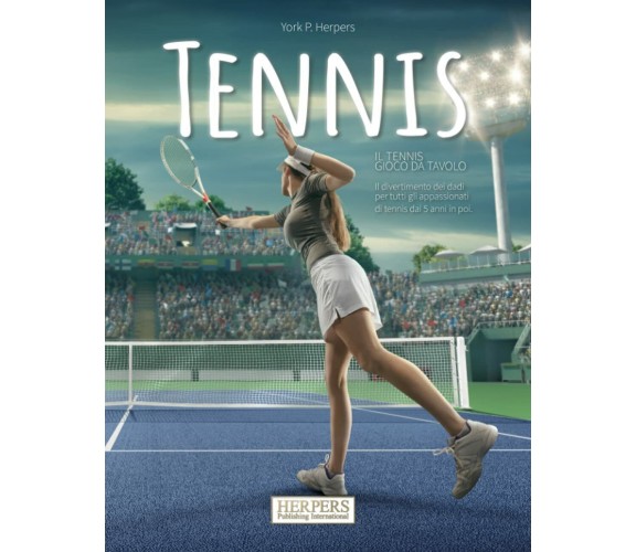 Tennis | Gioco da tavolo - Herpers York P. Herpers-Independently Published,2021