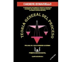 Teoria general del proceso. Con DVD, di Carmine Augusto Romaniello,  2014 - ER