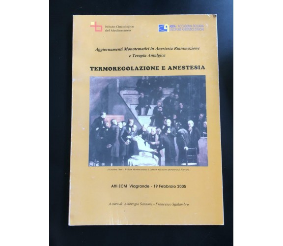 Termoregolazione e anestesia - Sansone - Sgalambro,  2005 - P