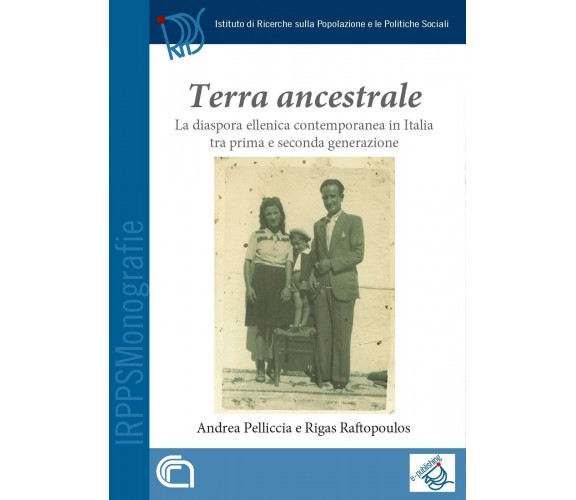 Terra ancestrale. La diaspora ellenica contemporanea in Italia tra prima e secon