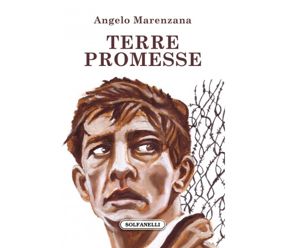 Terre promesse di Angelo Marenzana, 2022, Solfanelli