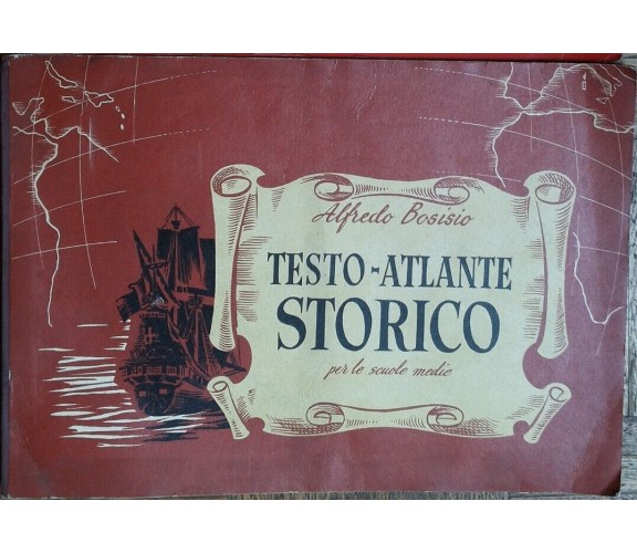 Testo Atlante Storico -Bosisio-A.Vallardi Editore - 1959