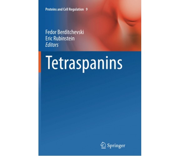 Tetraspanins - Fedor Berditchevski - Springer, 2015