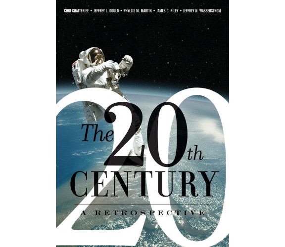 The 20th Century: A Retrospective - Westview Press - 2002