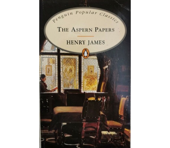 The Aspen Papers, di Henry James,  1994,  Penguin Books - ER