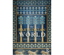 The Babylonian World - Gwendolyn Leick - Routledge, 2009