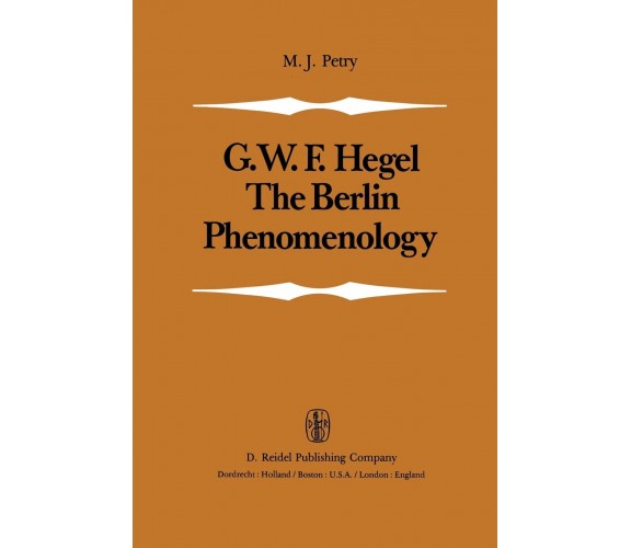 The Berlin Phenomenology - Georg Wilhelm Friedrich Hegel - Springer, 1981