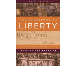 The Blessings Of Liberty - Michael Les Benedict - Rowman & Littlefield, 2022