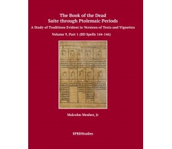 The Book of the Dead, Saite through Ptolemaic Periods; A Study of Traditions Evi