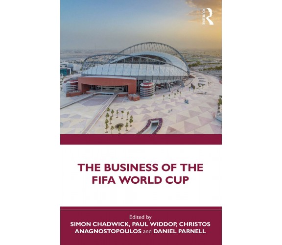 The Business of the FIFA World Cup - Routledge - 2022