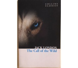 The Call of the Wild	 di Jack London, 2011, Harpercollins Uk