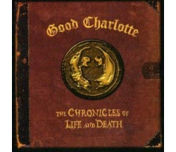 The Chronicles of Life and Death - Good Charlotte,  2004,  Epic/sony Bmg 