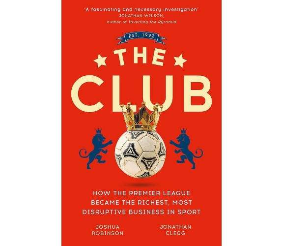 The Club -  Jonathan Clegg, Joshua Robinson - John Murray, 2019