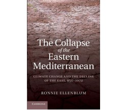 The Collapse of the Eastern Mediterranean - Ronnie Ellenblum - Cambridge, 2022