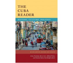 The Cuba Reader - Aviva Chomsky, Barry Carr, Alfredo Prieto - 2019