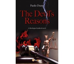 The Devil’s Reasons	 di Paolo Dune,  2018,  Youcanprint