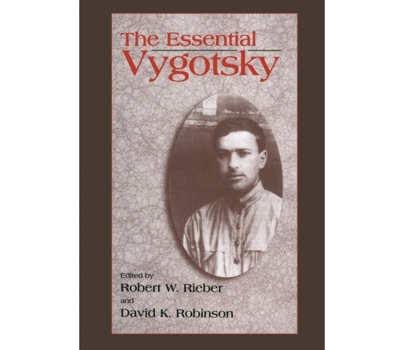 The Essential Vygotsky - Robert W. Rieber - Springer, 2013