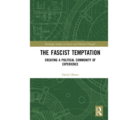 The Fascist Temptation - David Ohana - Routledge, 2020