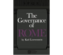 The Governance of ROME - Karl Loewenstein - Springer,1973