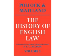 The History of English Law - Edward Pollock, Frederic W. Maitland - 2022