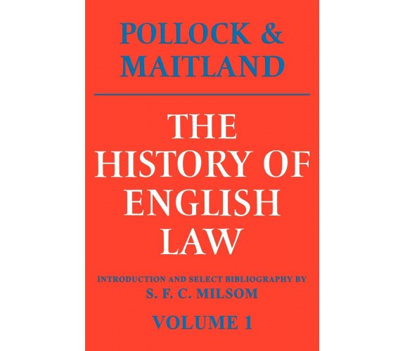 The History of English Law - Edward Pollock, Frederic W. Maitland - 2022