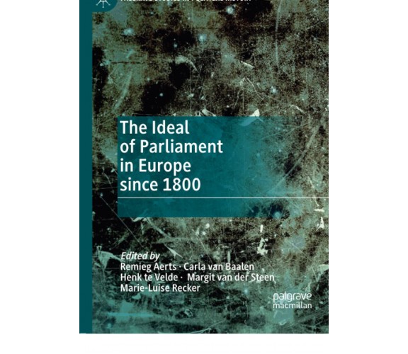 The Ideal of Parliament in Europe since 1800 - Remieg Aerts - Palgrave, 2020