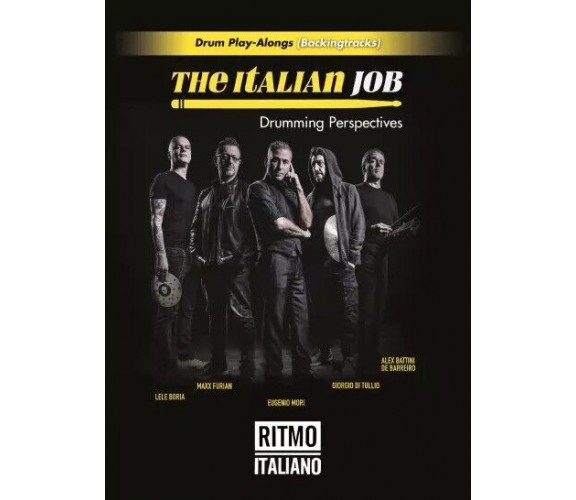 The Italian Job - Drumming Perspectives di Ritmo Italiano, 2023, Youcanprint