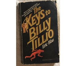 The Keys to Billy Tillio di Eric Blau,  1984,  Pinnacle Books