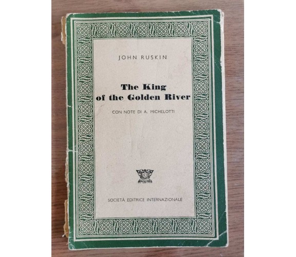 The King of the Golden River - J. Ruskin - SEI - 1956 - AR