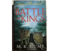 The Merlin Prophecy Book One: Battle of Kings di M. K. Hume,  2013,  Simon And S