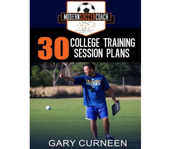 The Modern Soccer Coach - Gary Curneen - Lulu.com - 2018