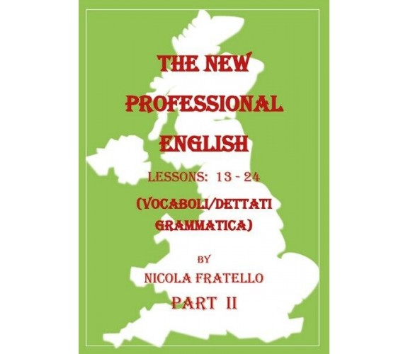 The New Professional English - Part II  (Nicola Fratello,  2019) - ER