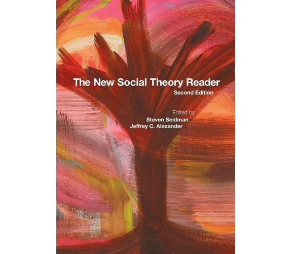 The New Social Theory Reader - Steven Seidman - Routledge, 2008