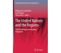 The United Nations and the Regions - Philippe Lombaerde - Springer, 2014