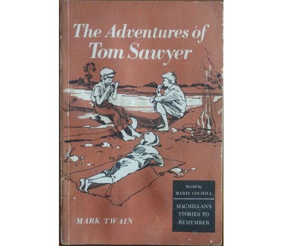 The adventures of Tom Sawyer - Mark Twain - Marie Coghill,1971 - A