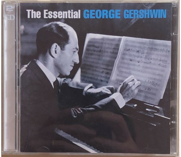 The essential di George Gershwin, 2003, Sony Music entertainment