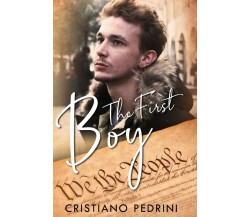 The first boy	 di Cristiano Pedrini,  2019,  Youcanprint