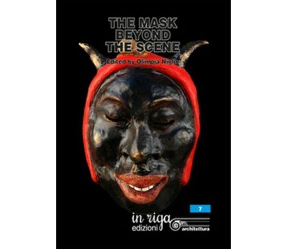 The mask beyond the scene. Scientific proceedings international Symposium- ER