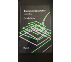 Themes for proficiency - Carole Robinson,  1982,  Oxford - P